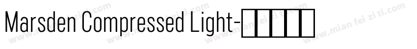 Marsden Compressed Light字体转换